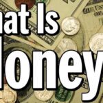 What Is Money