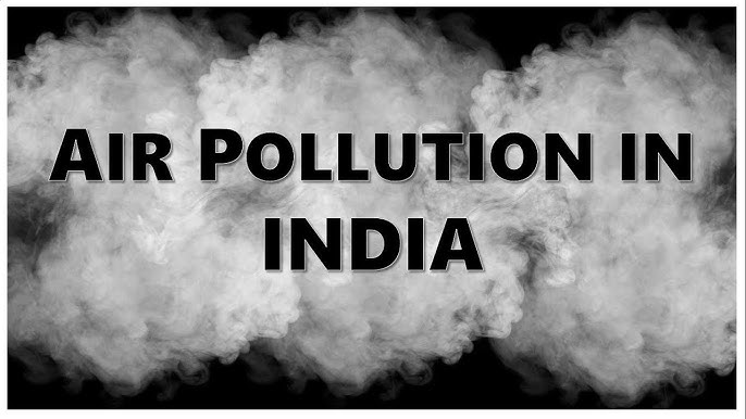 Air Pollution In India
