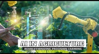 Importance Of Artificial Intelligence And Machine Learning In Agriculture