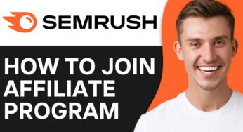 How To Join In Semrush Affiliate Program, And How To Earn $ 150 Month Step By Step Process