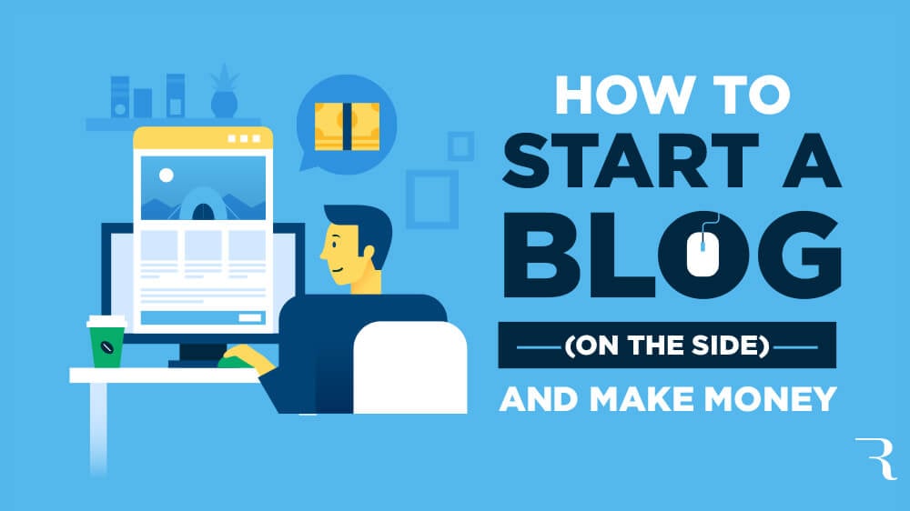 How To Start A Blogging Business