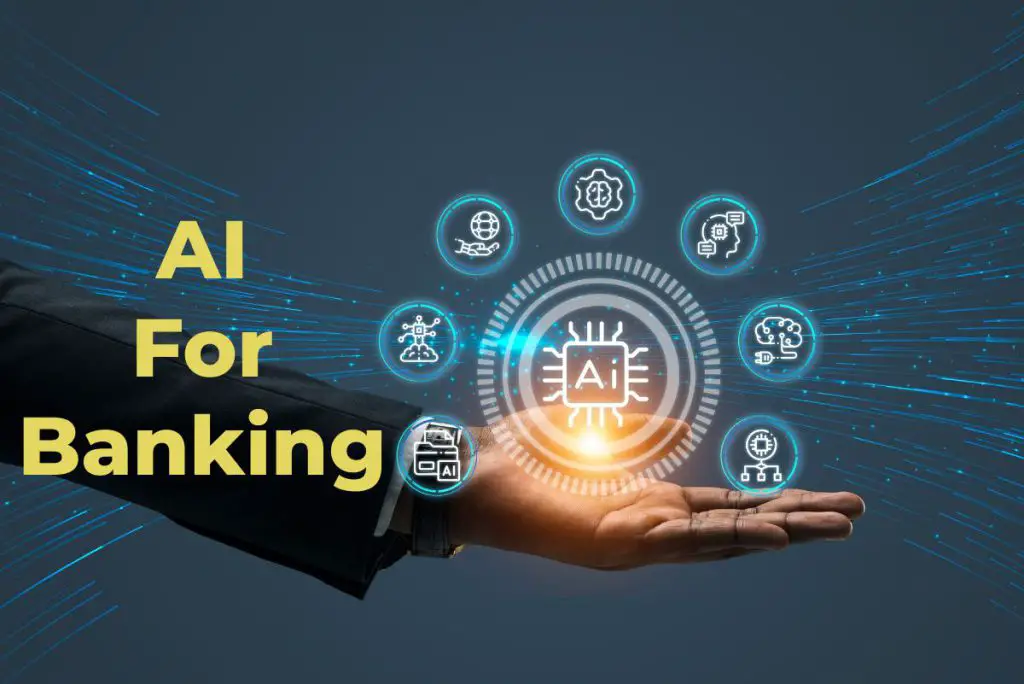 Artificial Intelligence In Banking