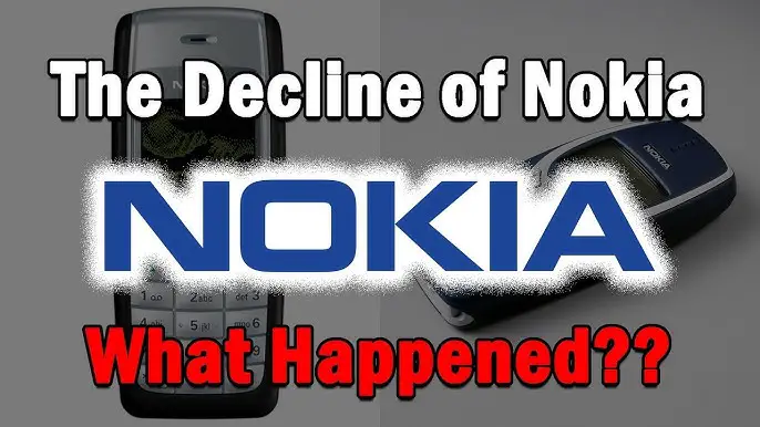 The Collapse Of Nokia Company Mobile Phones