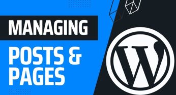 How To Create WordPress Posts And Pages