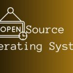 Free And Open Source Operating Systems