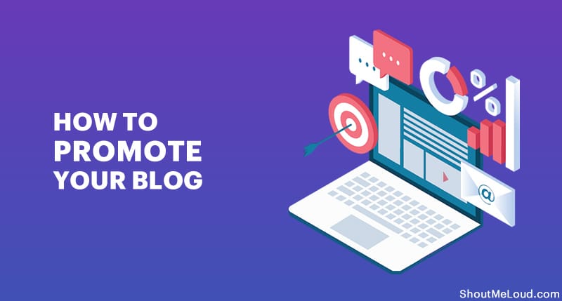 Promoting Your Blog The Right Way