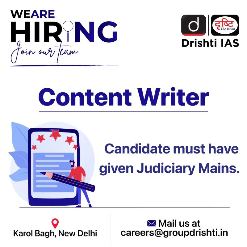 Drishti IAS Has Released Vacancy For The Post Of Content Writer; Opportunity For Freshers, Job Location Delhi