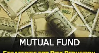 Ways To Reduce Risk In Mutual Funds