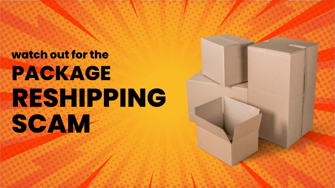 Reshipping Scams: Modern Global Fraud That Exploits Trust And Opportunity
