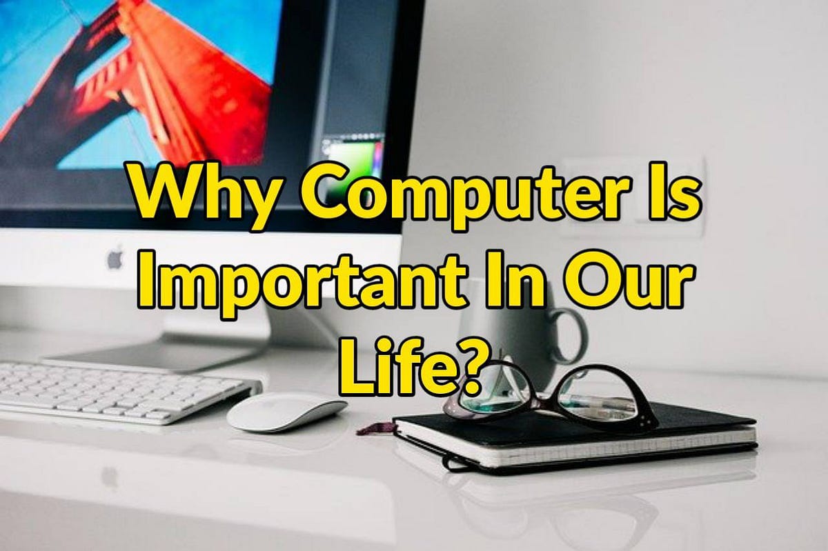 Importance Of Computer