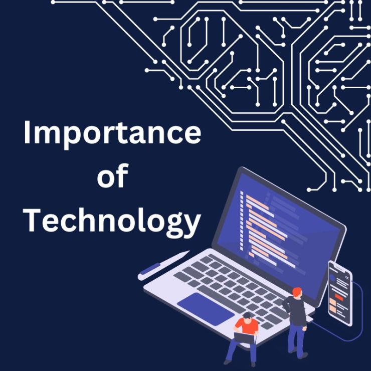 Importance Of Technology