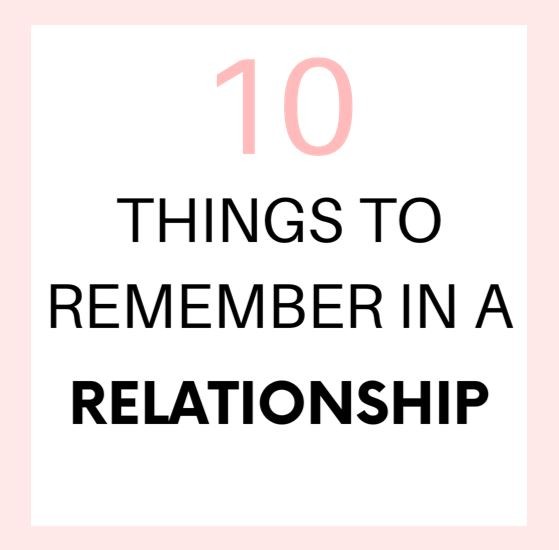 10 Things That Are Most Important In Every Relationship