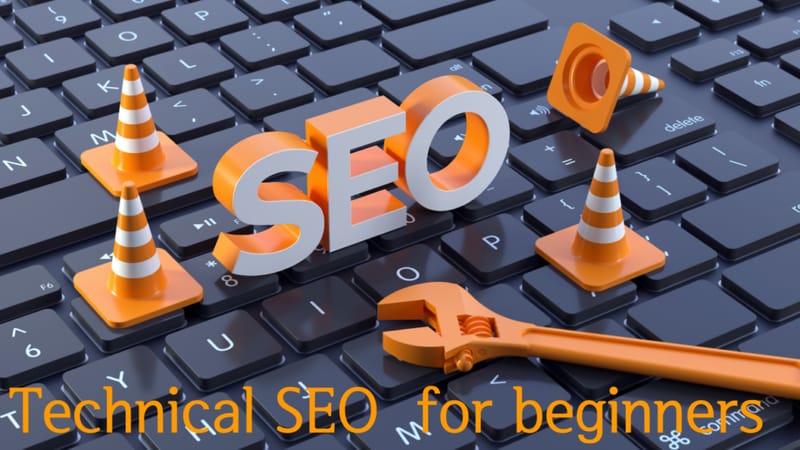 What Is Technical SEO, And How To Do It? | Complete And Simple Guide For Beginners