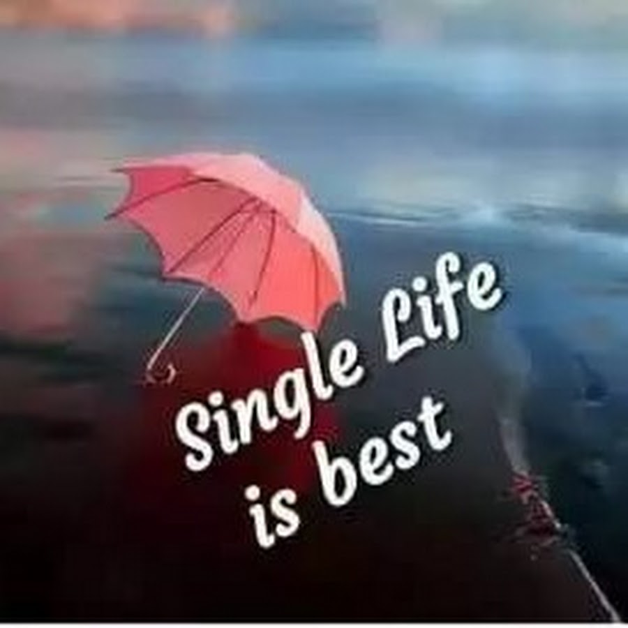 Single Life Is The Best—A Deep Truth Of Modern Life